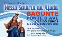 Bagunte celebra Festa em Honra de Nossa Senhora da Ajuda a 8, 9 e 10 de setembro!